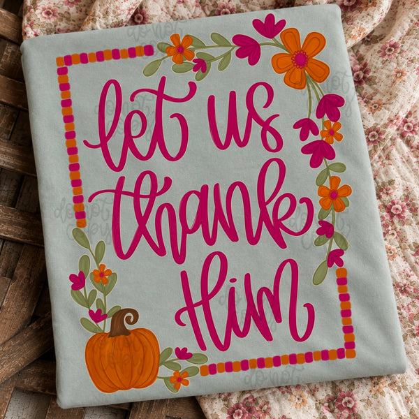 DIGITAL DOWNLOAD  | Let Us Thank Him