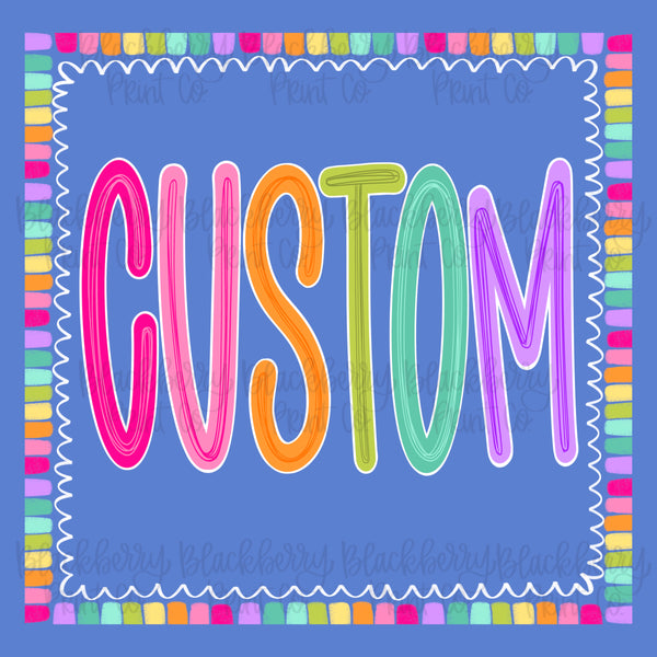 DIGITAL DOWNLOAD | Custom | Color Pop with Border