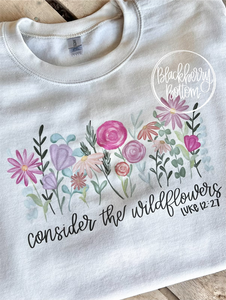 “Consider the Wildflowers” Long Sleeve