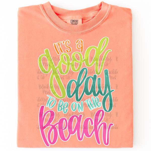 Good Day Comfort Color Tee
