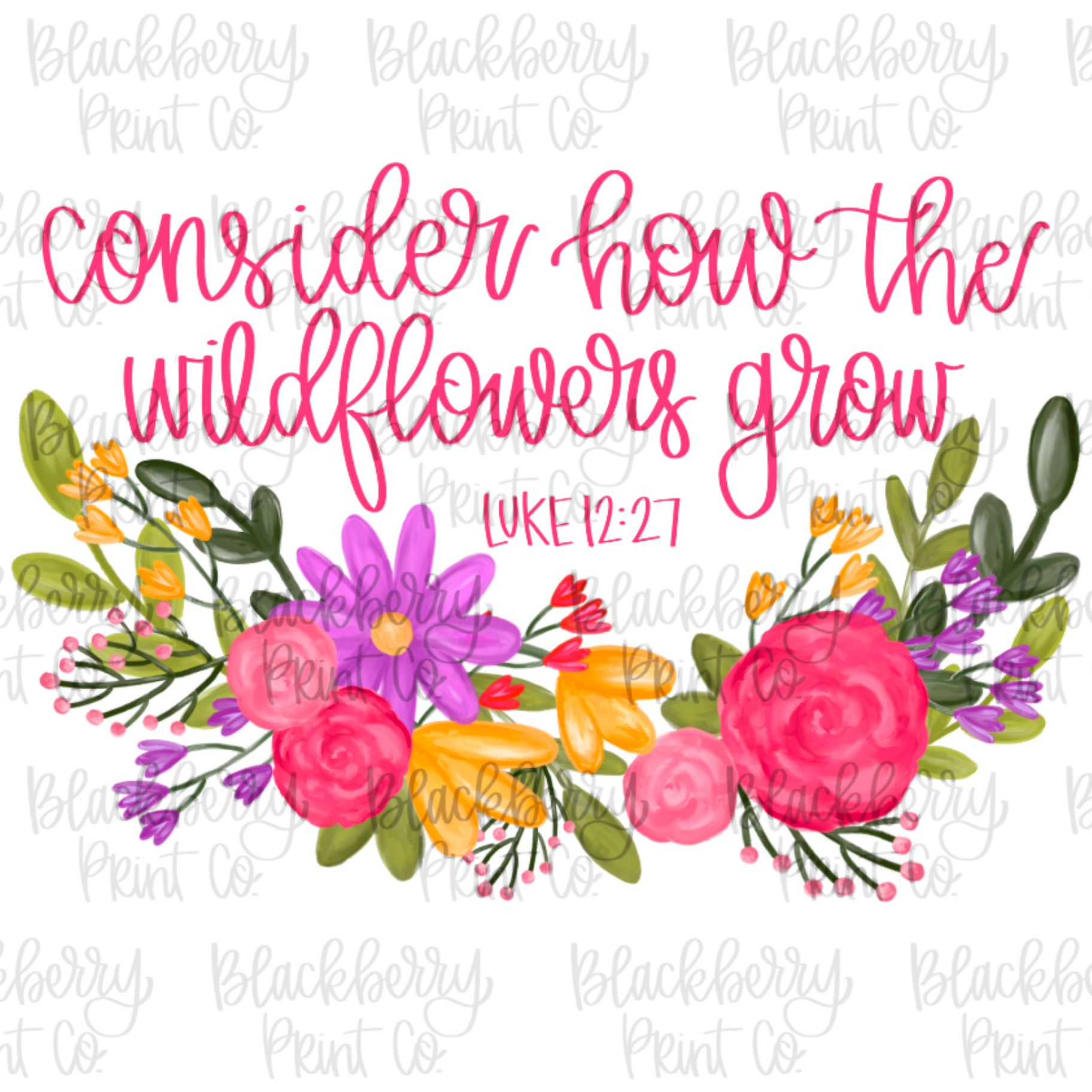 DIGITAL DOWNLOAD  "Consider how the wildflowers Grow"