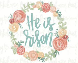 DTF Transfer He is Risen Floral Wreath